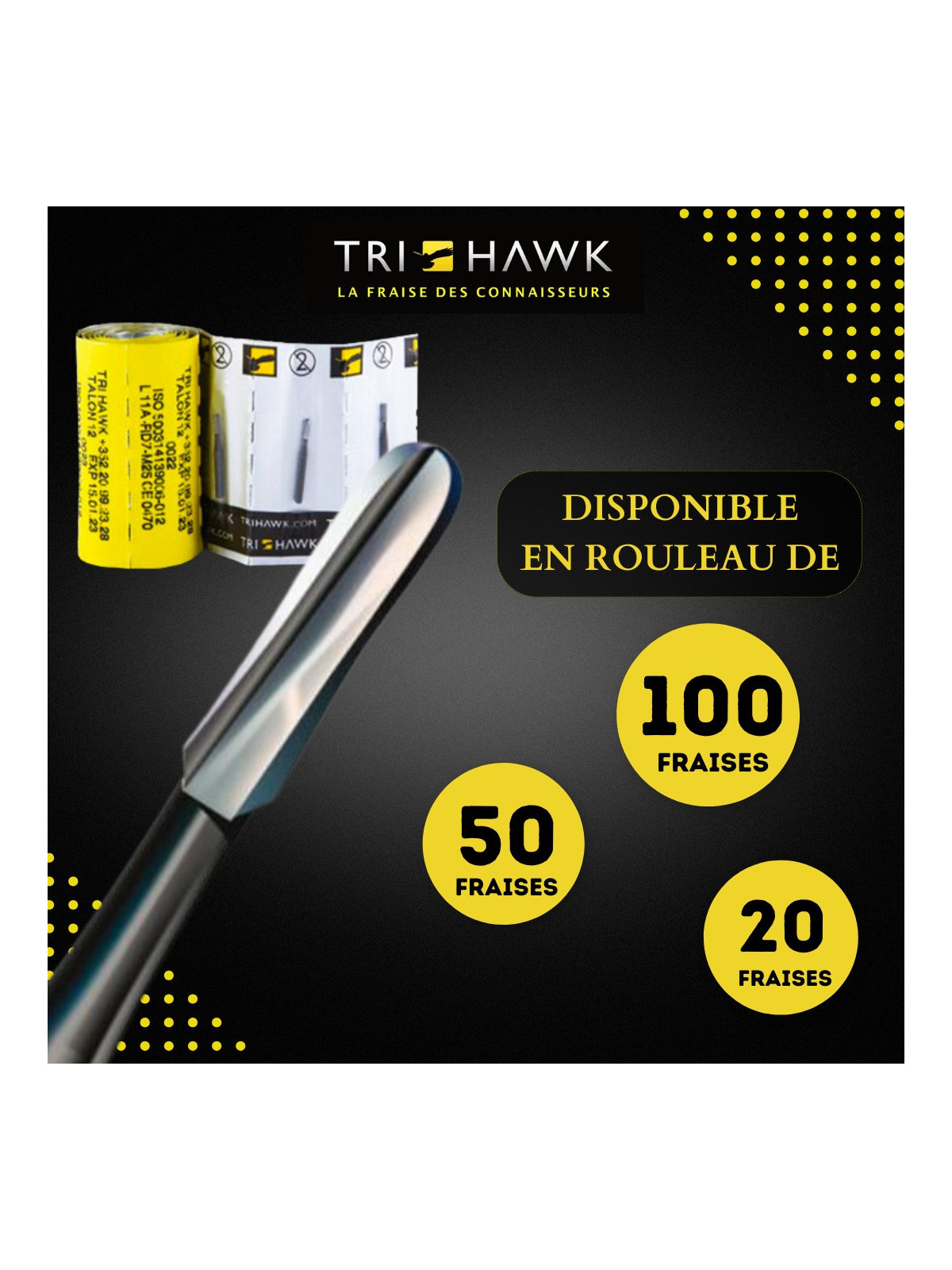 fraise dentaire transmétal Tri Hawk Talon 12 rouleau de 20 rouleau de 50 rouleau de 100